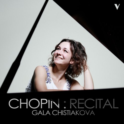 Gala Chistiakova - Chopin Recital (2018) [Hi-Res]