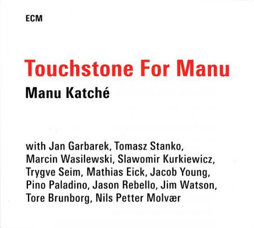 Manu Katché - Touchstone For Manu (2014)
