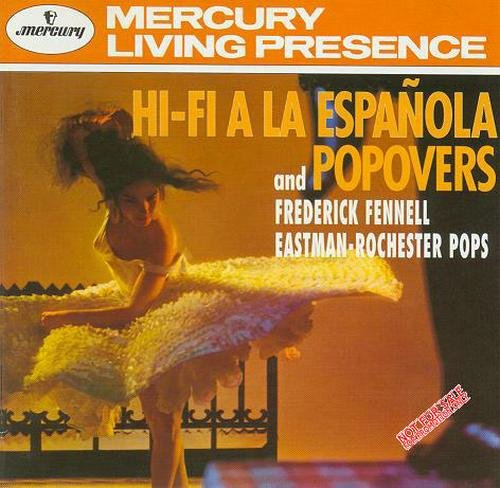 Frederick Fennell, Eastman-Rochester Pops ‎– Hi-Fi A La Espanola And Popovers (1994)