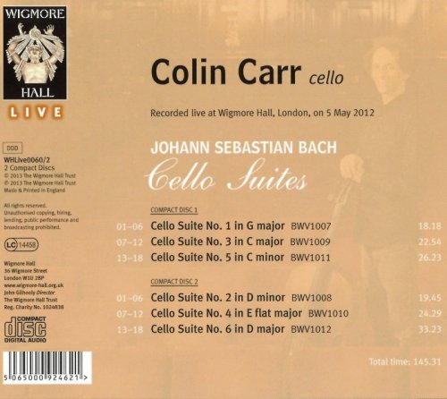 Colin Carr - Johann Sebastian Bach: Cello Suites (2012)
