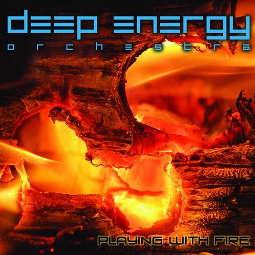 Deep Energy Orchestra - Playing With Fire (2018)