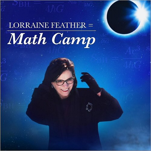 Lorraine Feather - Math Camp (2018)