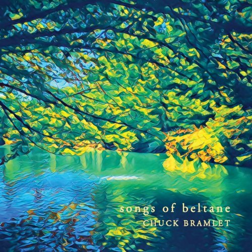 Chuck Bramlet - Songs of Beltane (2018)