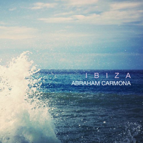 Abraham Carmona - Ibiza (2018)