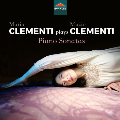 Maria Clementi - Muzio Clementi: Piano Sonatas (2018) [Hi-Res]