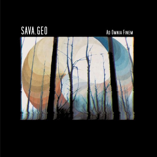 Sava.Geo - Ad Omnia Finem (2018)