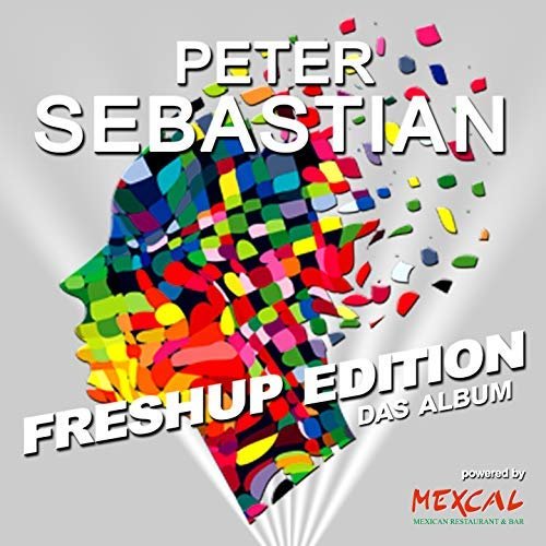 Peter Sebastian - FreshUp / Edition (Das Album) (2018)