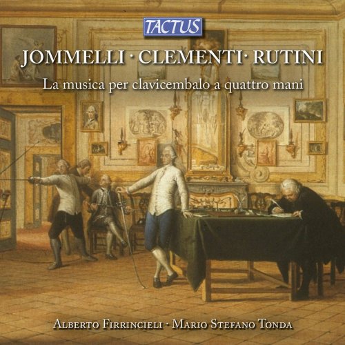 Alberto Firrincieli & Mario Stefano Tonda - Jommelli, Clementi & Rutini: La musica per clavicembalo a quattro mani (2018)