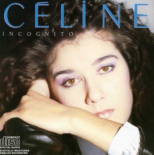 Celine Dion - Incognito (1987)