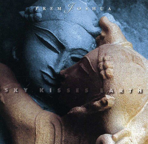 Prem Joshua - Sky Kisses Earth (1999)