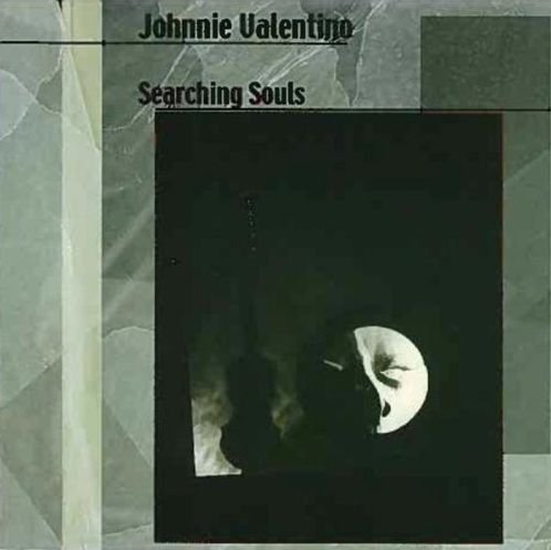 Johnnie Valentino - Searching Souls (2002)