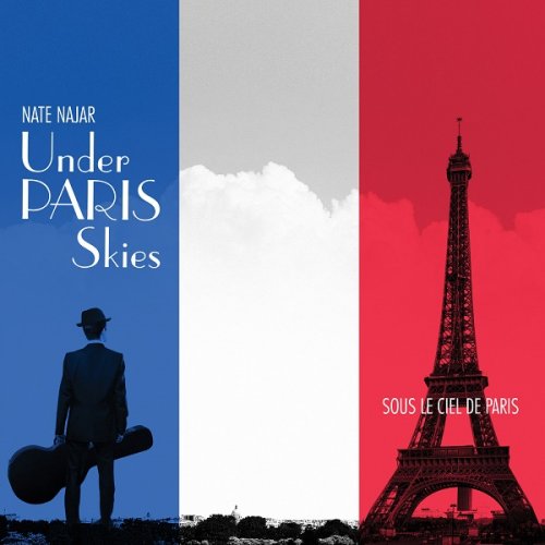 Nate Najar - Under Paris Skies (2018)
