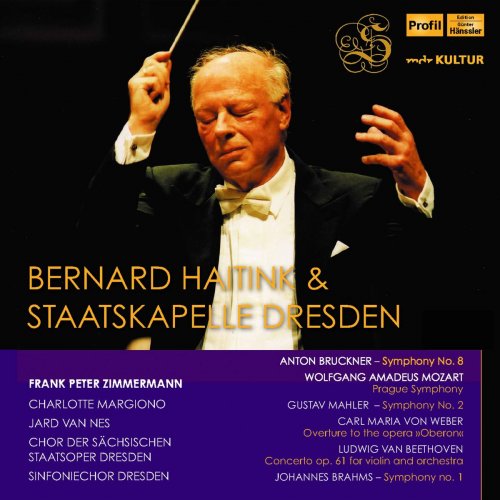 Staatskapelle Dresden & Bernard Haitink - Bernard Haitink & Staatskapelle Dresden (2018)
