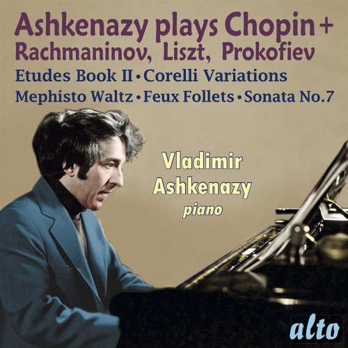 Vladimir Ashkenazy - Ashkenazy plays Chopin, Rachmaninov, Liszt, & Prokofiev (2018)
