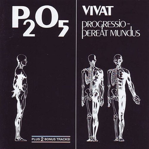 P₂O₅ ‎– Vivat Progressio / Pereat Mundus (Reissue) (1978/2007)