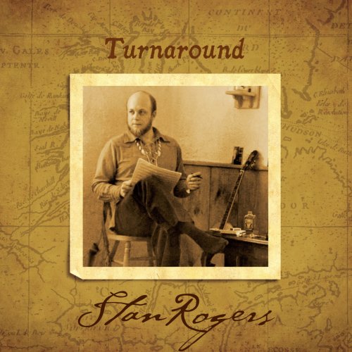 Stan Rogers - Turnaround (1978/2018) [Hi-Res]