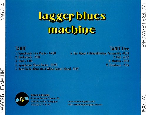 Lagger Blues Machine - The Complete Works: Tanit / Tanit Live (Reissue) (1970-72/2012)