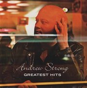 Andrew Strong - Greatest Hits (2006)