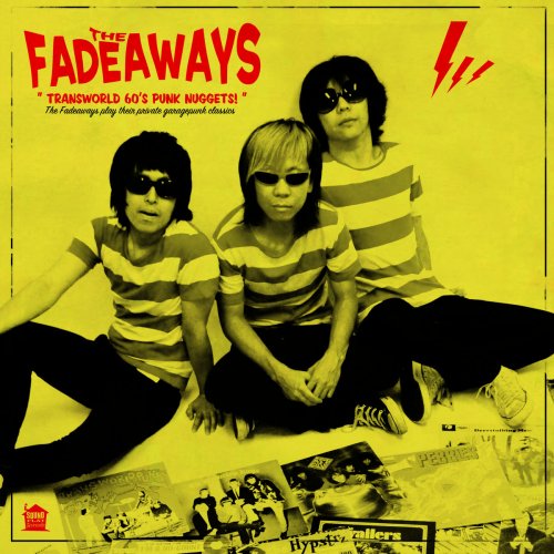 The Fadeaways - Transworld 60's Punk Nuggets (2018)