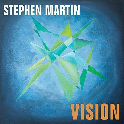 Stephen Martin - Vision (2018)