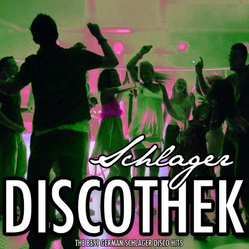 VA - Schlager Discothek, Vol. 8 (The Best German Schlager Disco Hits) (2011)