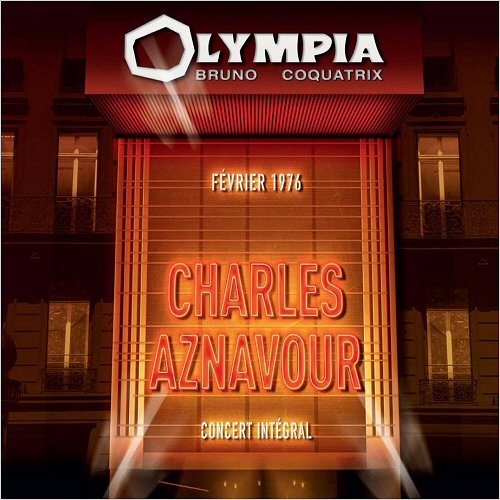 Charles Aznavour - L'Olympia, Fevrier 1976 (Concert Integral) (2017)