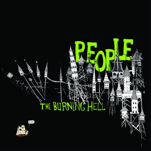 The Burning Hell - People (2013)