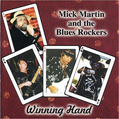 Mick Martin & The Blues Rockers - Winning Hand (1999)