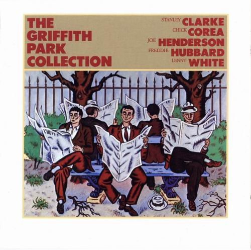 Stanley Clarke, Chick Corea, Joe Henderson, Freddie Hubbard, Lenny White - The Griffith Park Collection (1982) CD Rip