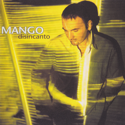 Mango - Disincanto (2002)