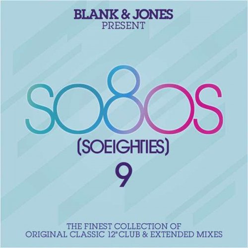 VA - Blank & Jones present So80s (So Eighties) Vol.9 (2015)