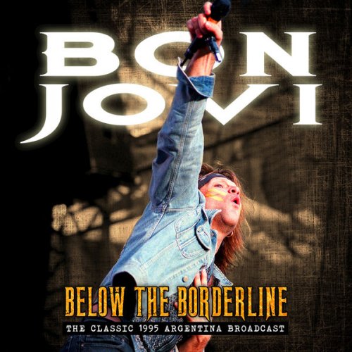Bon Jovi - Below The Borderline (2018)