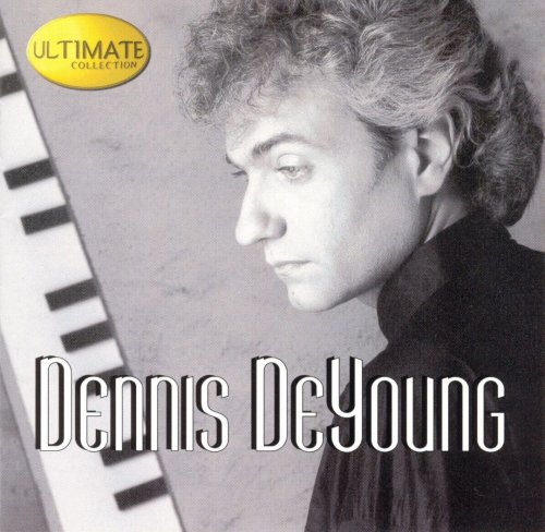 Dennis DeYoung - Ultimate Collection (1999)