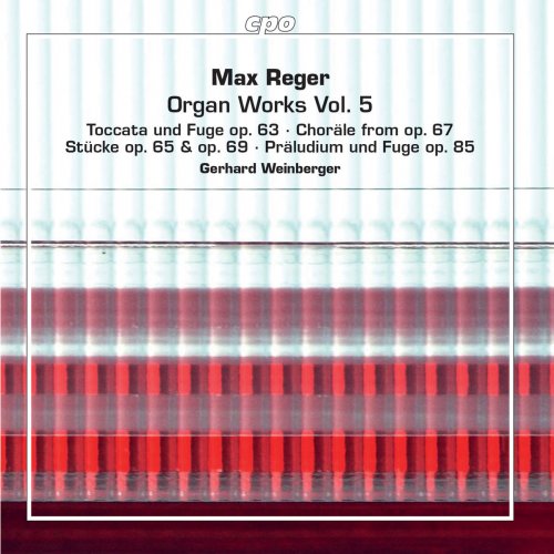 Gerhard Weinberger - Reger: Organ Works, Vol. 5 (2018)