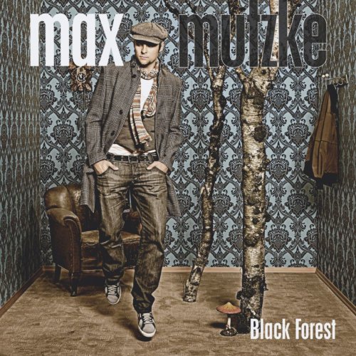 Max Mutzke - Black Forest (2008)