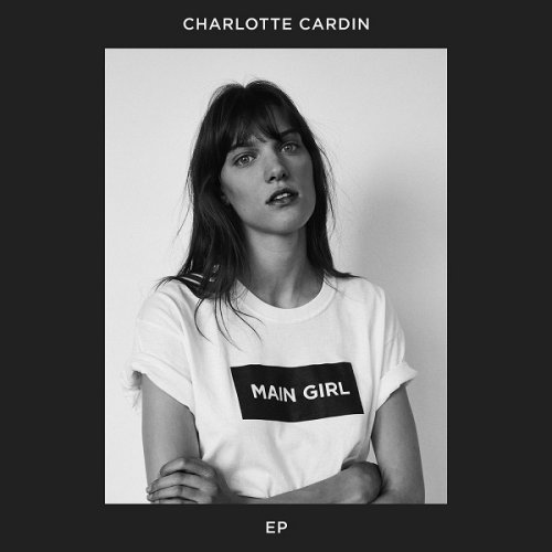Charlotte Cardin - Main Girl (2017)