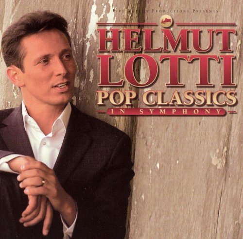 Helmut Lotti - Pop Classics in Symphony (2003) CD-Rip