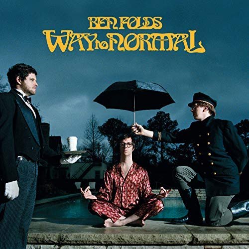 Ben Folds - Way To Normal (Expanded Edition) (2008/2018)