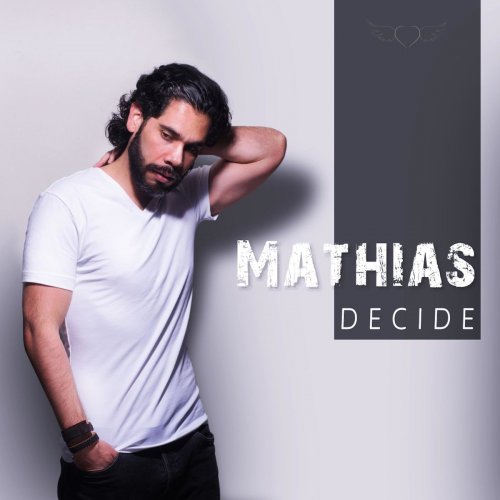 Mathias - Decide (2018)
