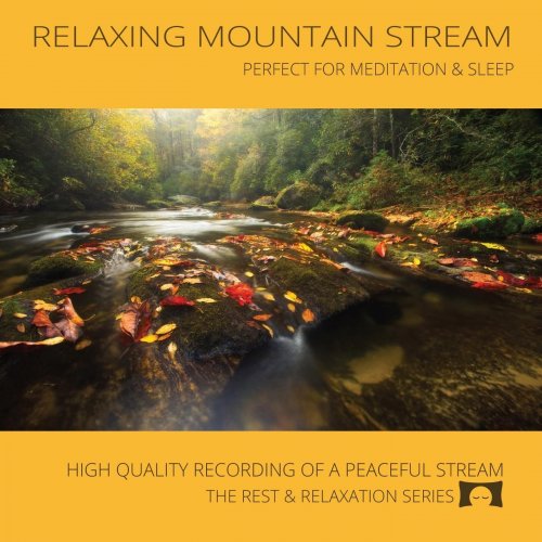 Ryan Judd - Relaxing Mountain Stream (2017) FLAC