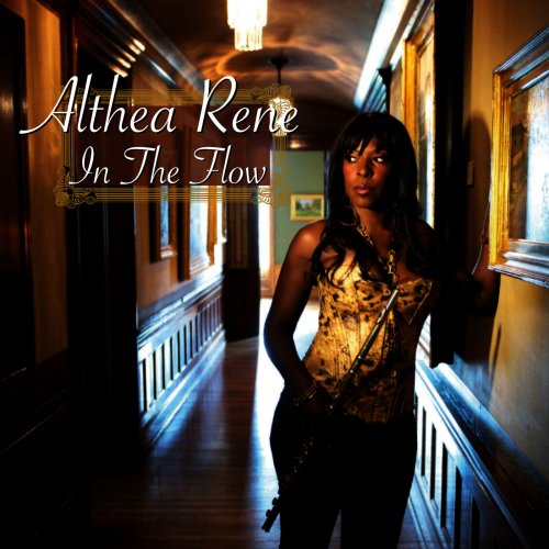 Althea Rene - In The Flow (2013) [Hi-Res]