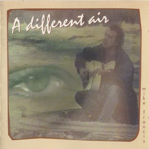 Mike Francis - A Different Air (1995)