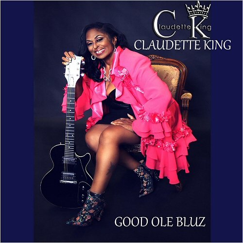 Claudette King - Good Ole Bluz (2018)