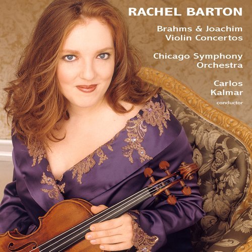 Rachel Barton Pine, Carlos Kalmar, Chicago Symphony Orchestra & Alex Klein - Brahms & Joachim: Violin Concertos (2003)