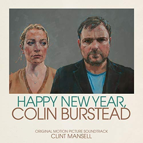 Clint Mansell - Happy New Year, Colin Burstead (Original Motion Picture Soundtrack) (2018) Hi Res