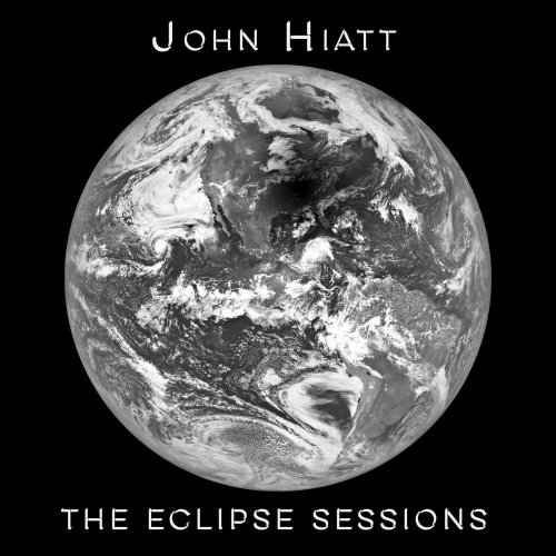 John Hiatt - The Eclipse Sessions (2018) [Hi-Res]
