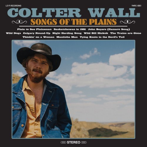 Colter Wall - Songs of the Plains (2018) [Hi-Res]