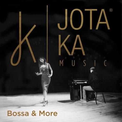 Jota Ka Music - Bossa & More (2018)