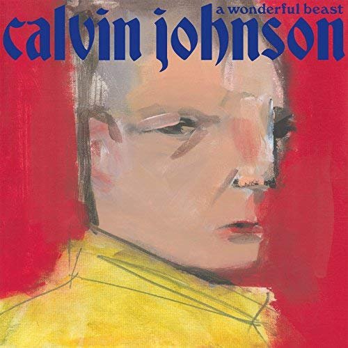 Calvin Johnson - A Wonderful Beast (2018) Hi Res