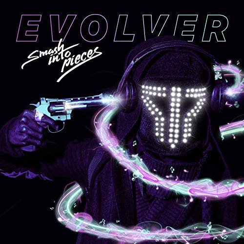 Smash Into Pieces - Evolver (2018) Hi Res